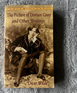 The Picture of Dorian Gray and Other Writings