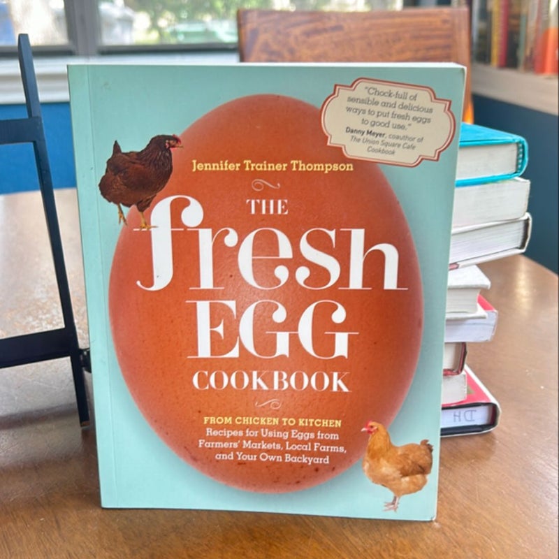 The Fresh Egg Cookbook