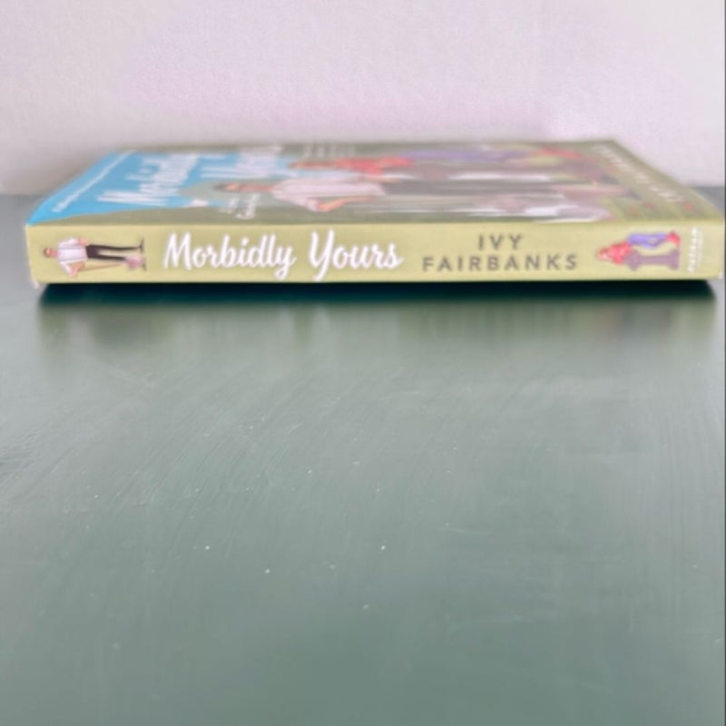 Morbidly Yours