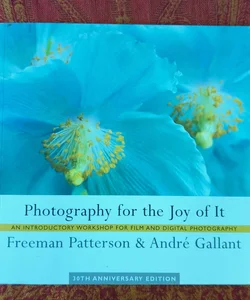 Photography for the Joy of It