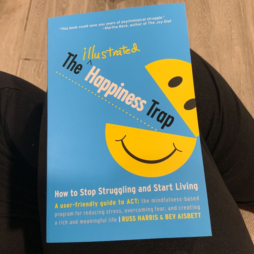 The Illustrated Happiness Trap