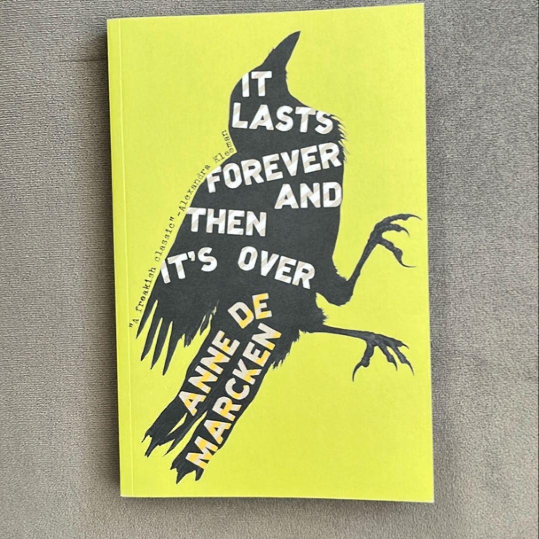 It Lasts Forever and Then It's Over