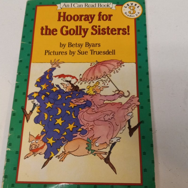 Hooray for the Golly Sisters!