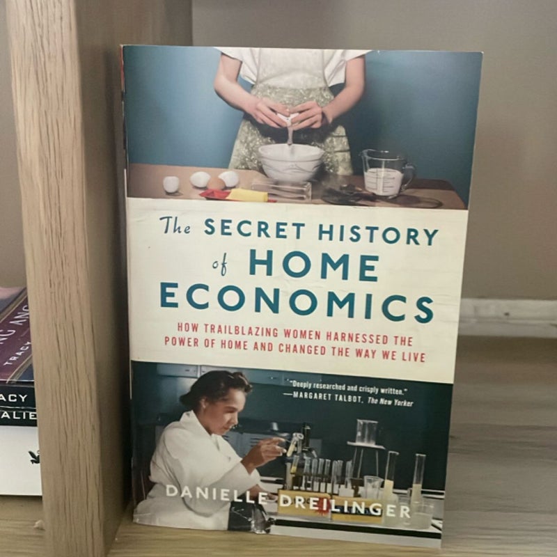 The Secret History of Home Economics