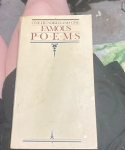 One hundred and one famous poems 