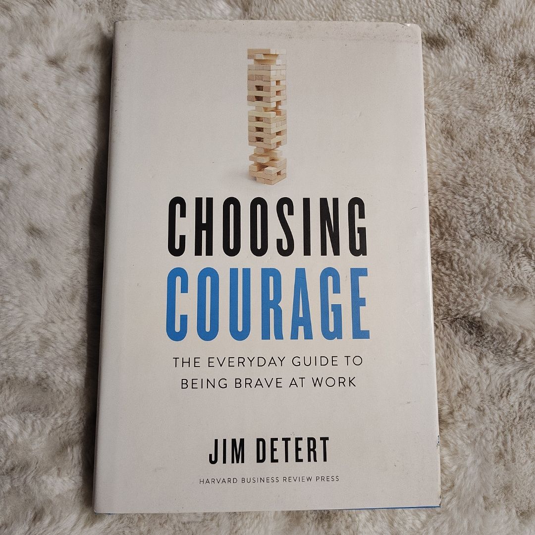 Choosing Courage