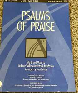 Psalms Of Praise, Words and Music by Anthony Wilkins and Patrick Henderson( 1990)