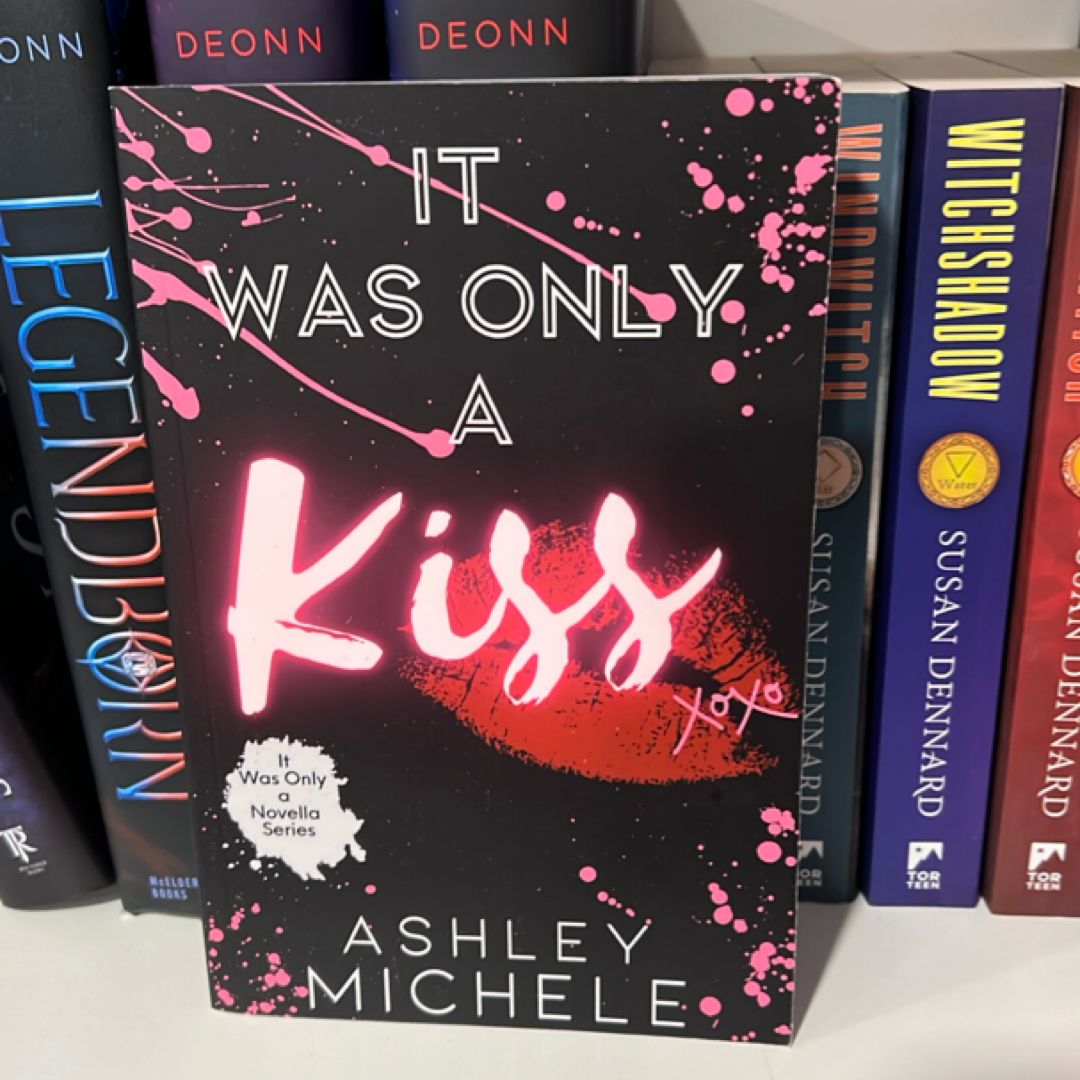 It Was Only a Kiss
