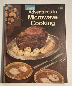 Montgomery Ward Adventures in Microwave Cooking 