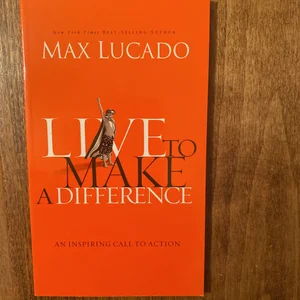 Live to Make a Difference