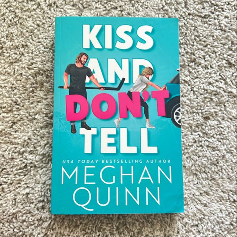 Kiss and Don't Tell