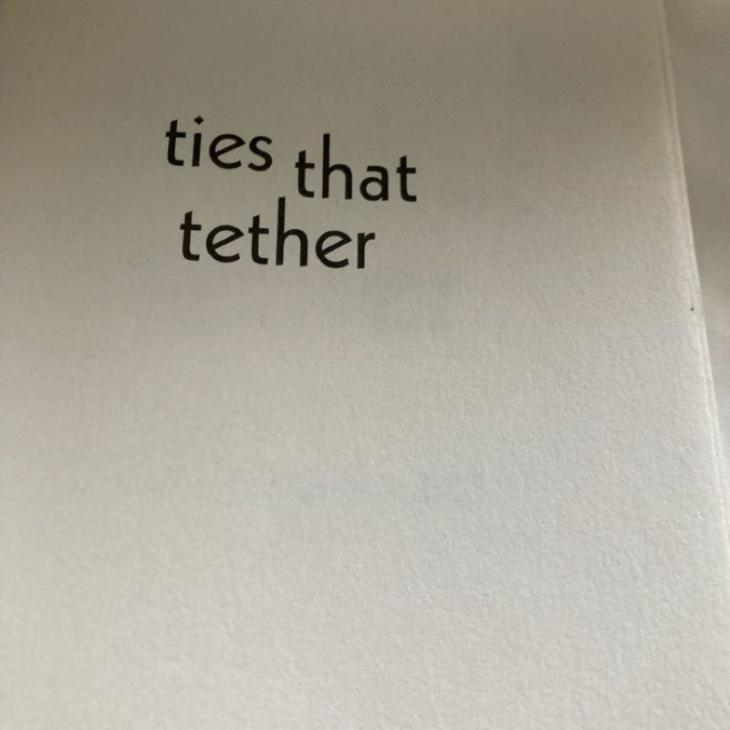 Ties That Tether