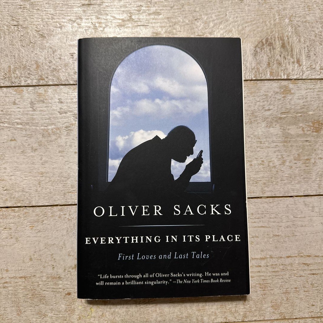 Review: 'Everything in Its Place,' by Oliver Sacks