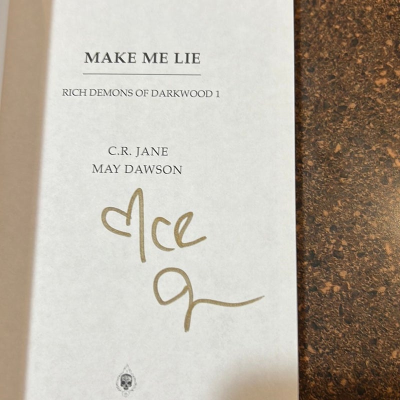 Make Me Lie *signed