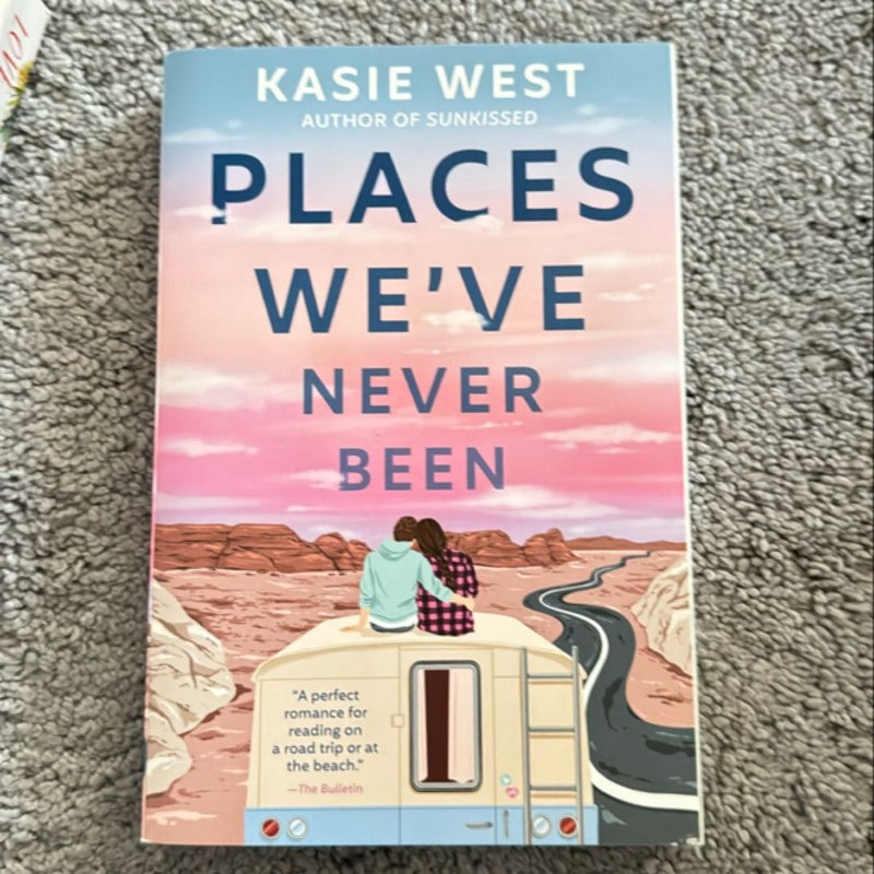 Places We've Never Been