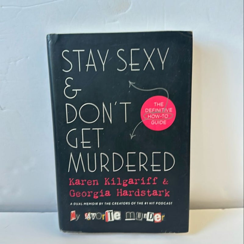 Stay Sexy and Don't Get Murdered