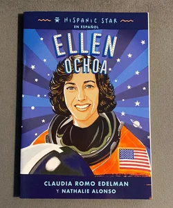 Hispanic Star en Espanol: Ellen Ochoa