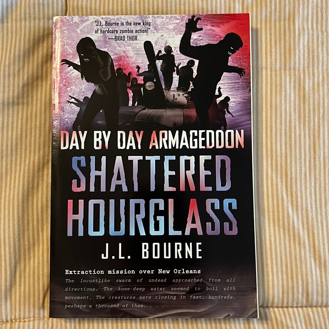 Day by Day Armageddon: Shattered Hourglass