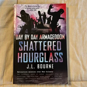 Day by Day Armageddon: Shattered Hourglass