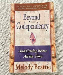 Beyond Codependency