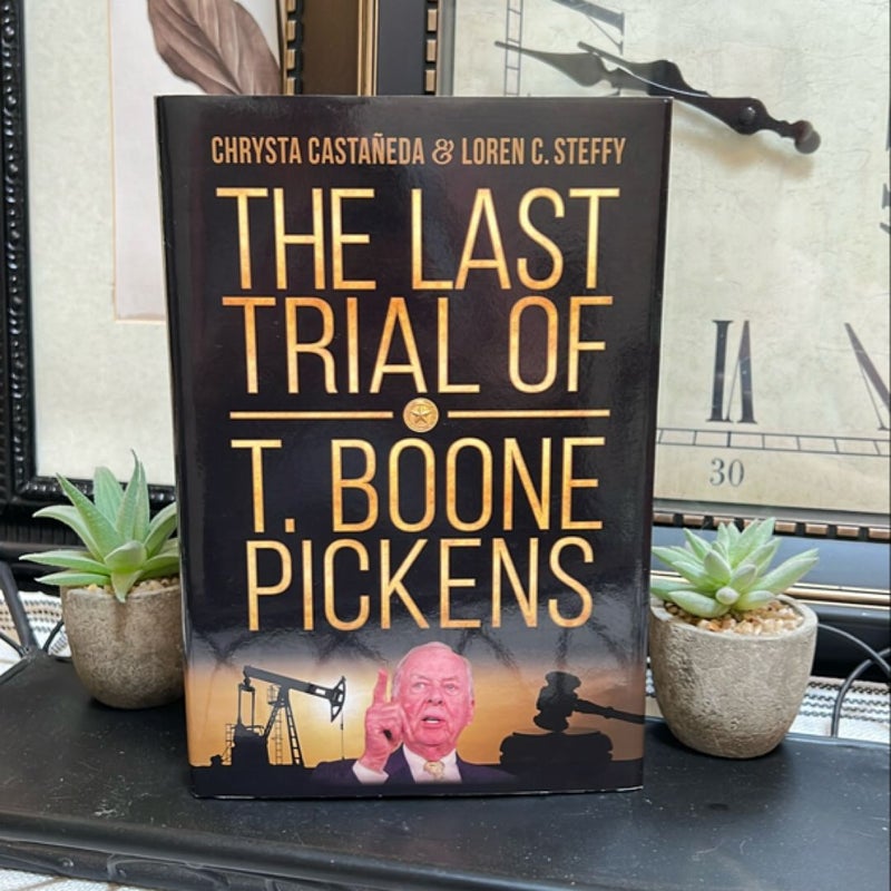 The Last Trial of T. Boone Pickens