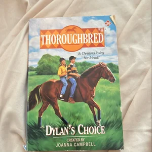 Thoroughbred #30 Dylan's Choice