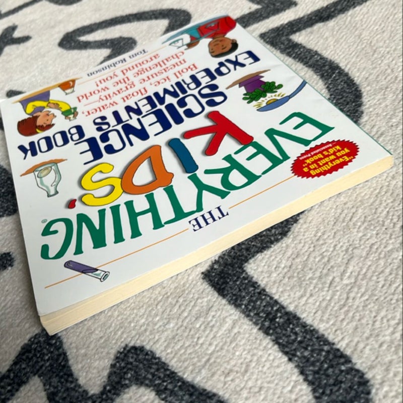 The Everything Kids' Science Experiments Book