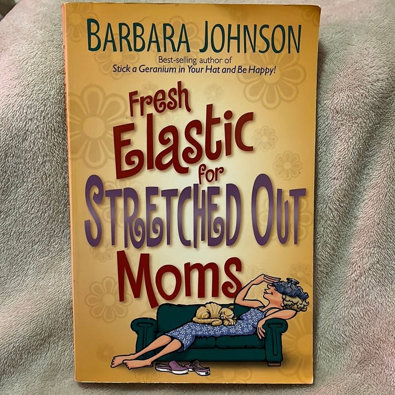 Fresh Elastic for Stretched Out Moms