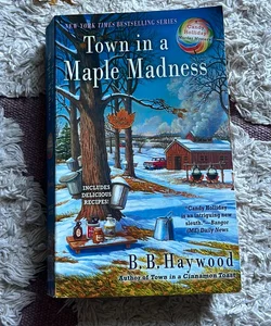 Town in a Maple Madness