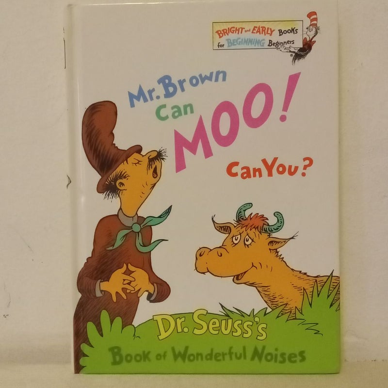 Mr. Brown can moo! Can you?