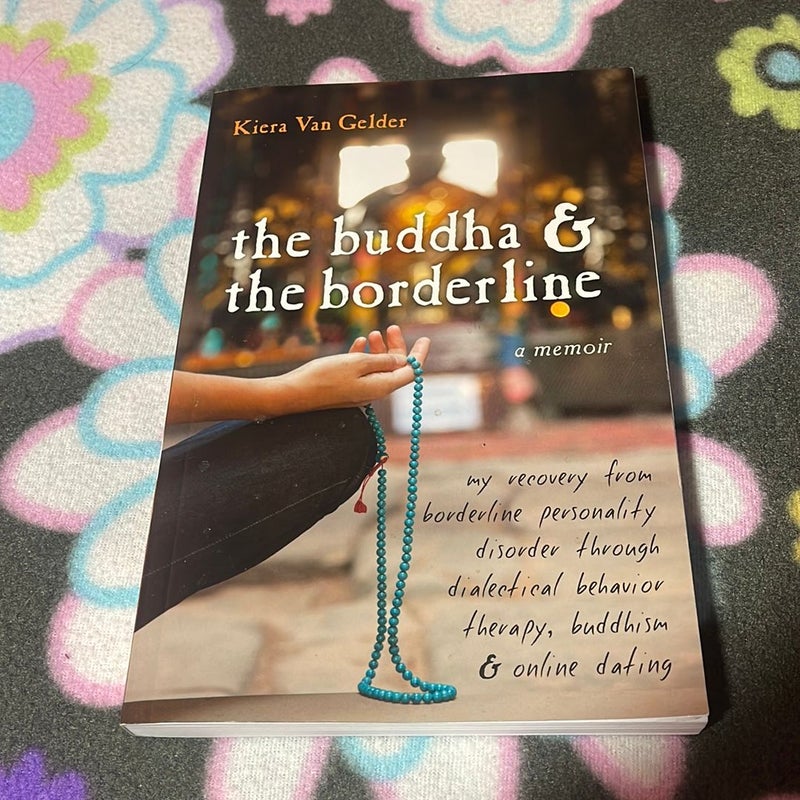 The Buddha and the Borderline