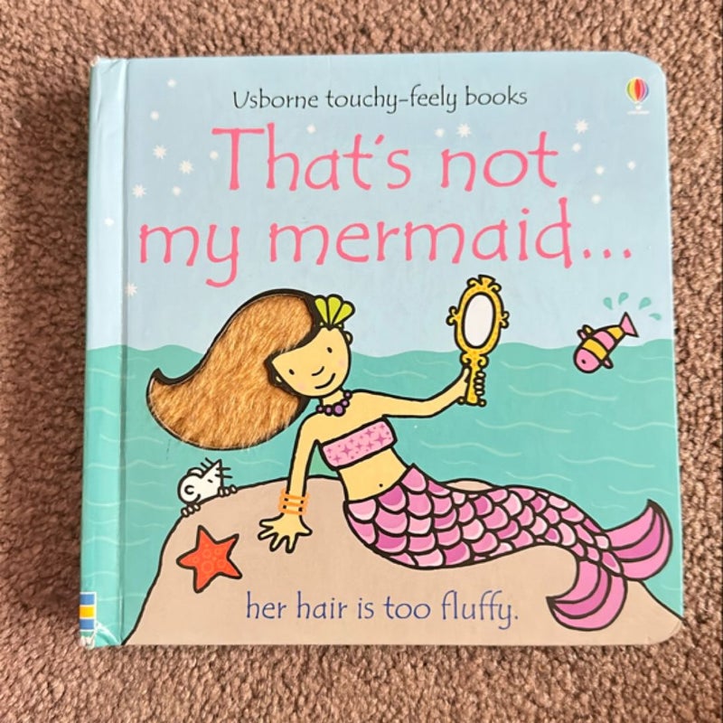 That's Not My Mermaid