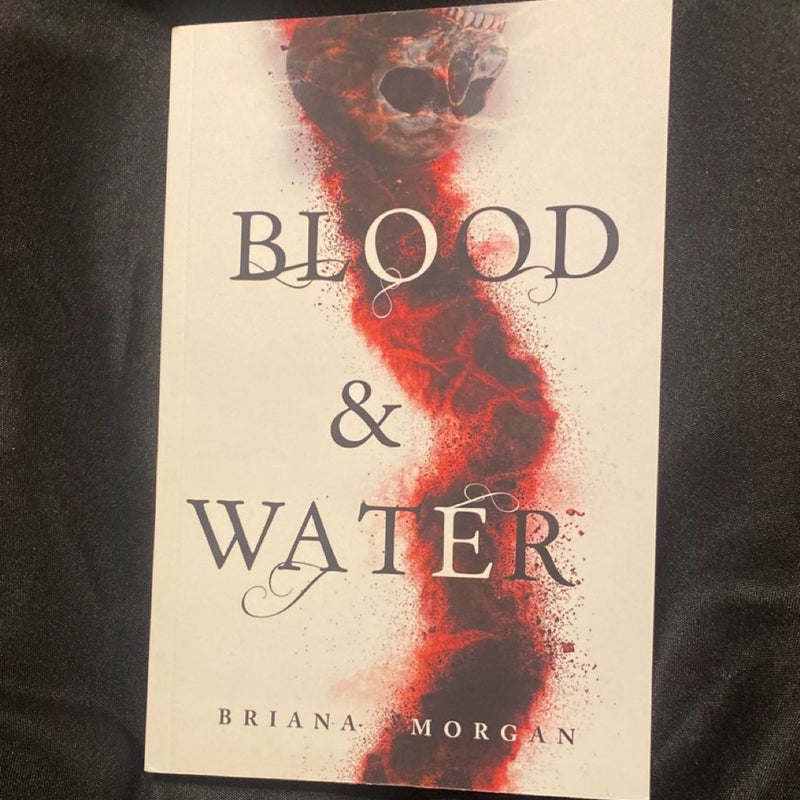 Blood and Water