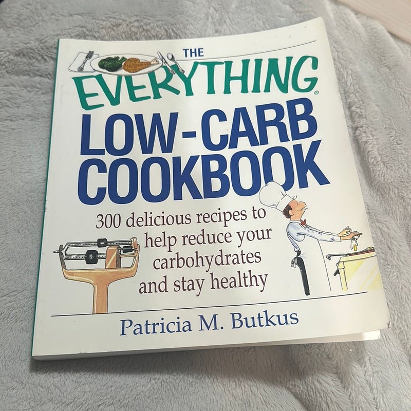 The Everything Low-Carb Cookbook
