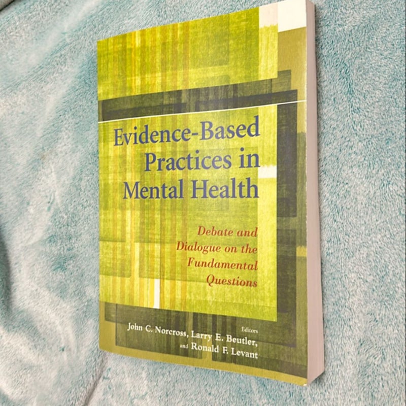 Evidence-Based Practices in Mental Health