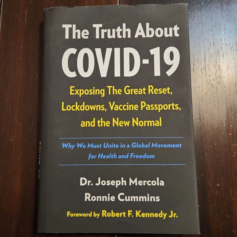 The Truth about COVID-19