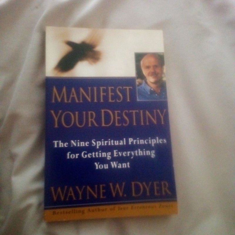 Manifest Your Destiny