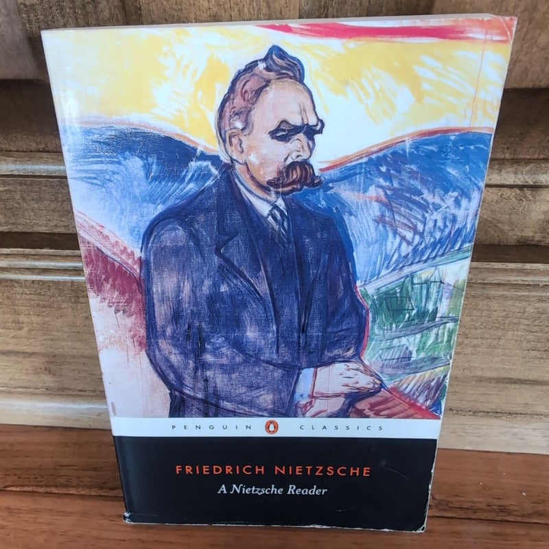 A Nietzsche Reader