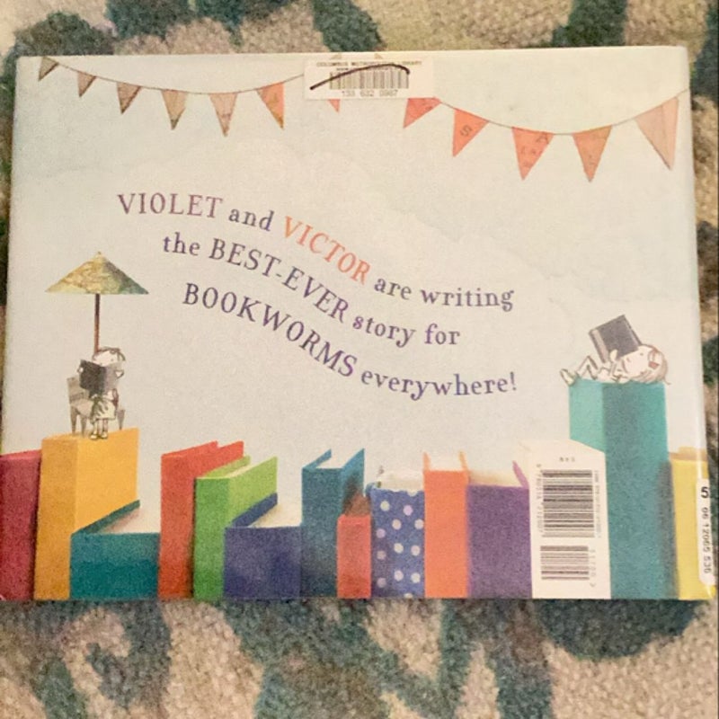 Violet and Victor Write the Best-Ever Bookworm Book