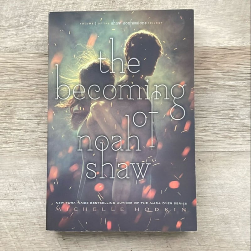 The Becoming of Noah Shaw