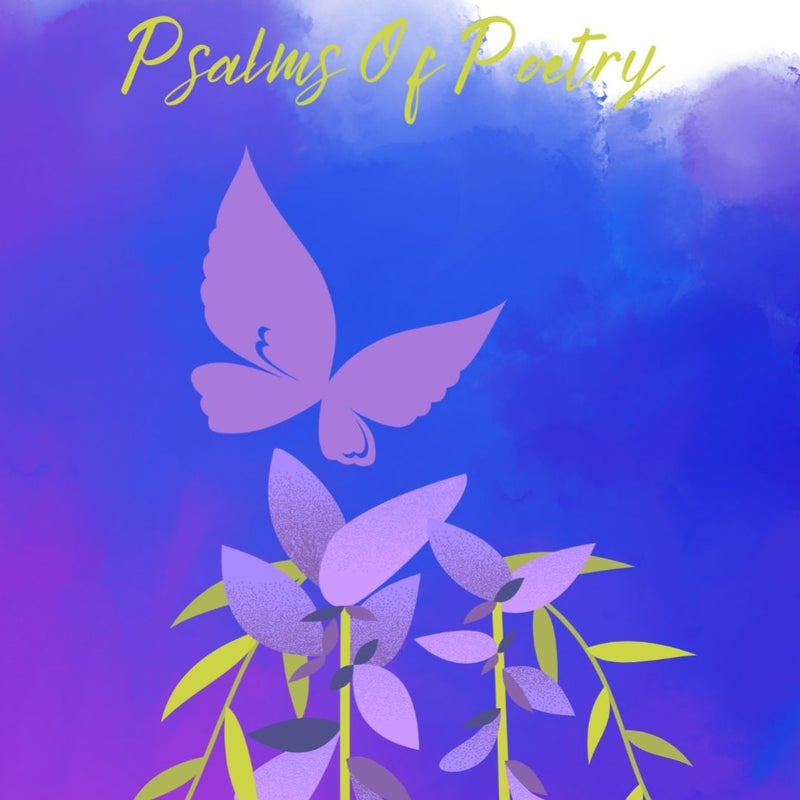 Psalms Of Poetry 