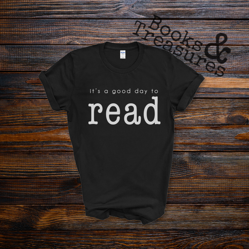 A Good Day to Read T-Shirt Handmade