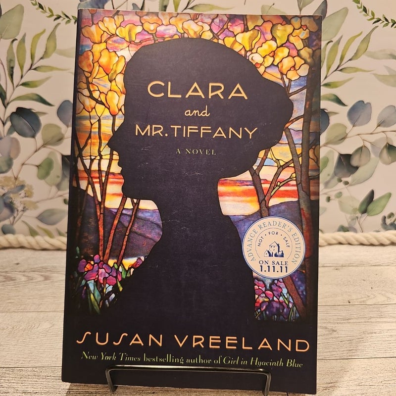 Clara and Mr. Tiffany (Advanced Reader Copy) 