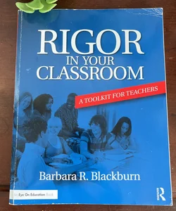 Rigor in Your Classroom
