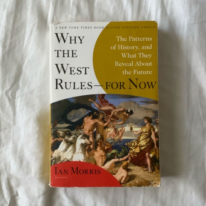 Why the West Rules--For Now