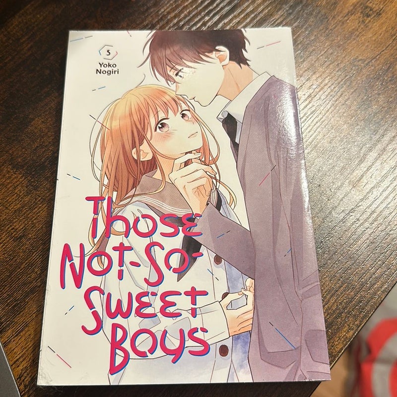 Those Not-So-Sweet Boys 5