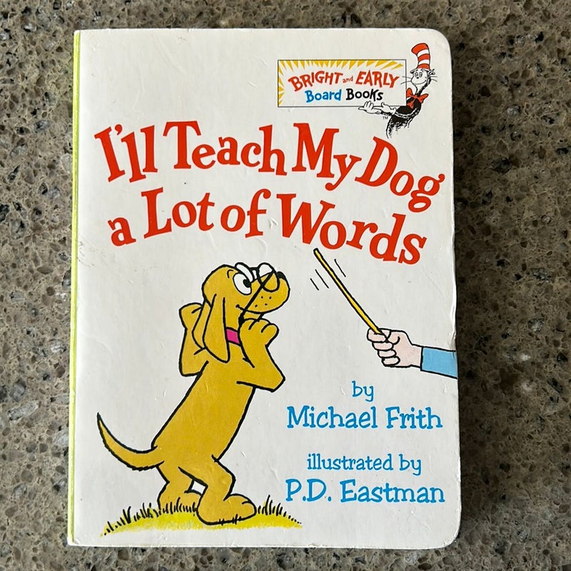 I'll Teach My Dog a Lot of Words