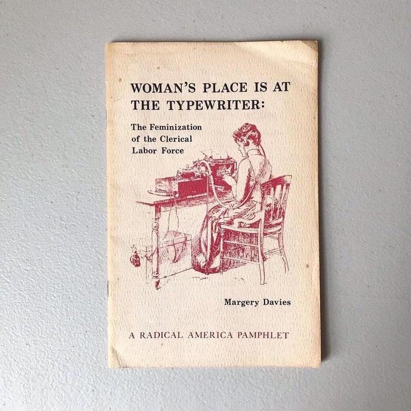 Woman’s Place is at the Typewriter