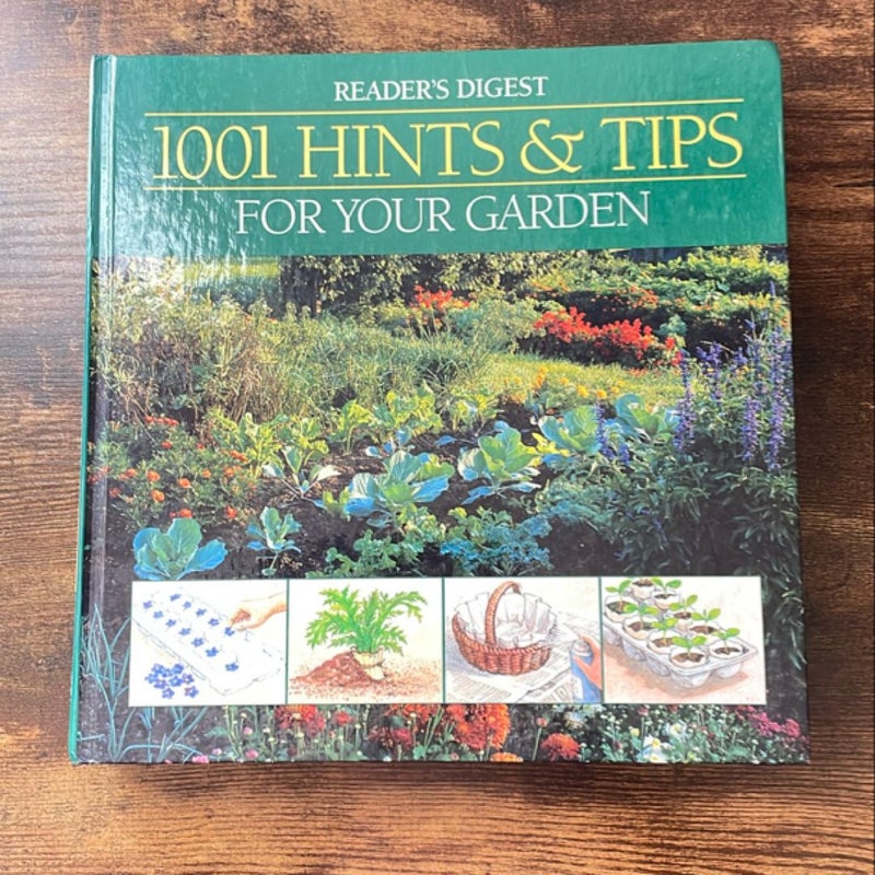 1001 Hints and Tips for Your Garden