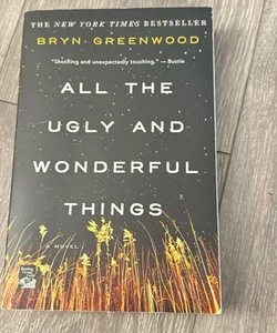 All the Ugly and Wonderful Things